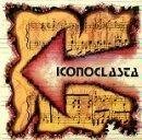Iconoclasta/Reminiscencias