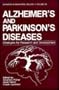 Alzheimer's and Parkinson's Disease (Advances in Behavioral Biology) (Vol 29)