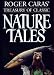 Roger Caras Treasury Of Classic Nature Tales
