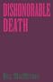Dishonorable Death