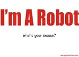 I'm A Robot what's your excuse? Mug (Various Sizes & Colors Available)