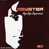 Revue Geyster  / Bye Bye Superman