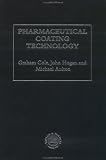 Pharmaceutical Coating Technology (Pharmaceutical Sciences Series)