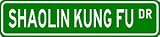 SHAOLIN KUNG FU Street Sign - Sport Sign - High Quality Aluminum Street Sign