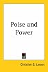 Poise and Power