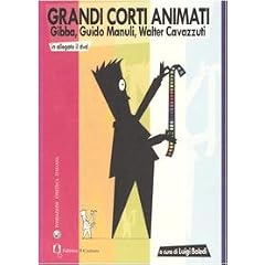 Grandi corti animati. Gibba, Guido Manuli, Walter Cavazzuti. Con DVD