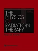 The Physics of Radiation Therapy
