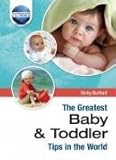 The greatest baby & toddler tips in the world