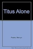 Titus alone