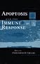 Apoptosis and the Immune Response