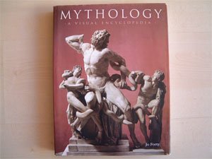 Mythology (A visual encyclopedia)