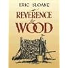 A Reverence for Wood