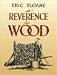 A Reverence for Wood