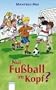 Nur Fu�ball im Kopf?