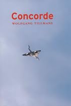 Wolfgang Tillmans: Concorde