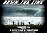 Down The Line: A New Big Wave Movie From Powerlines Productions