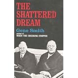 The Shattered Dream: Herbert Hoover and the Great Depression.