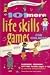 101 More Life Skills Games for Children: Learning, Growing, Getting Along (Ages 9-15)