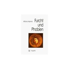 Furcht und Phobien