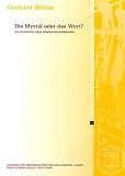 Die Mystik oder das Wort?