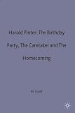 Harold Pinter: "the Birthday Party", "the Caretaker" and "the Homecoming" (Casebook)