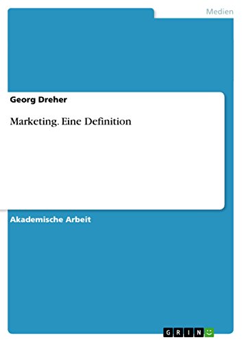 Marketing. Eine Definition (German Edition)
