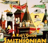 A Kids Guide to the Smithsonian