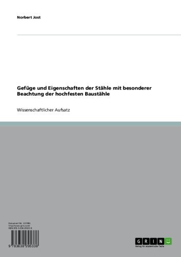 Gefüge und Eigenschaften der Stähle mit besonderer Beachtung der hochfesten Baustähle (German Edition)