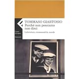 Perch� non possiamo non dirci. Letteratura, omosessualit�, mondodi Tommaso Giartosio