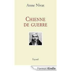 Chienne de guerre:Une femme reporter en Tch�tch�nie