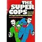 The Super Cops