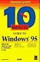 10 Minute Guide to Windows 95.