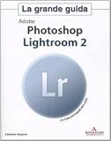 Adobe Photoshop Lightroom 2. Con CD-ROM