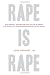 Rape is rape :