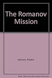 The Romanov mission