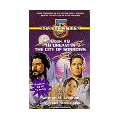 "Babylon 5": To Dream in the City of Sorrows