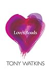Love's roads