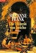 Time-Travel-Triologie: Die H�terin von Jericho: Roman: BD 3