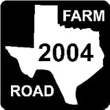 TEXAS FARM ROAD 2004 highway travel sign