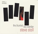 Revue Steve Stoll  / The Blunted Boy Wonder