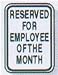 Intersign Sign 12X18 Reserved For Employee Of The Month - Model rl-121804