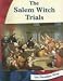 Books : The Salem Witch Trials (Let Freedom Ring)