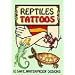 Reptiles Tattoos (Dover Tattoos)