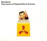 Resident: Two Years Of Oakenfold At Cream
