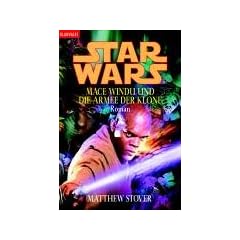 Star Wars. Mace Windu und die Armee der Klone.