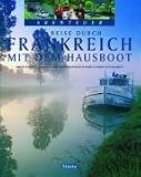 Produkt-Bild: Reise durch Frankreich mit dem Hausboot