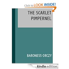 The Scarlet Pimpernel Omnibus [Illustrated]