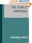 The Scarlet Pimpernel Omnibus [Illustrated]