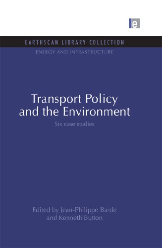 Transport Policy and the Environment: Six case studies (Energy and Infrastructure Set)