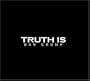 Truth Is